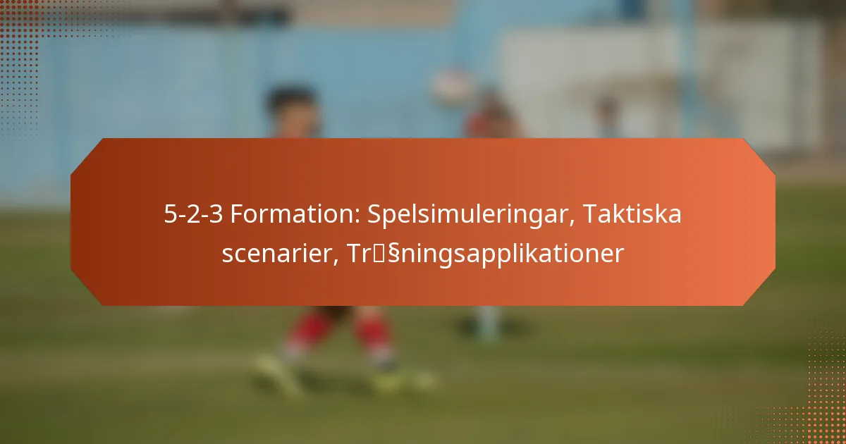 featured-image-5-2-3-formation-spelsimuleringar-taktiska-scenarier-trssningsapplikationer